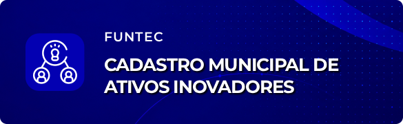 Cadastro Municipal De Ativos Inovadores